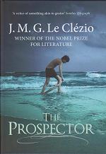 The Prospector by J.M.G. Le Clezio